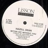 BETTER OFF WITHOUT YOU 12 INCH (12" SINGLE) UK LISSON 1991