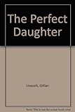 The perfect daughter