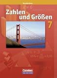Zahlen und Gr&ouml;&szlig;en - Sekundarstufe I - Brandenburg - Neubearbeitung: 7. Schuljahr - Sch&uuml;lerbuch