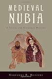 Medieval Nubia : a social and economic history