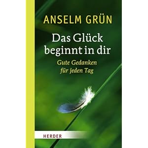 Das Glück beginnt in dir