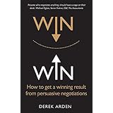 win win how to get a winning result from persuasive negotiations