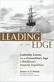 Leading at the Edge: Leadership Lessons from the Extraordinary