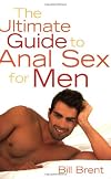 The Ultimate Guide to Anal Sex for Men
