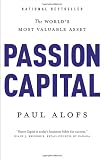 Passion Capital: The World's Most Valuable Asset