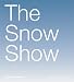 The Snow Show