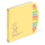 My Baby Book: A Keepsake Journal for Baby's First &hellip by Amy Krouse Rosenthal