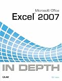 Microsoft Office Excel 2007 in Depth (In Depth)