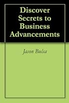 MBA 2012 Secrets To Business Advancement 2nd Edition