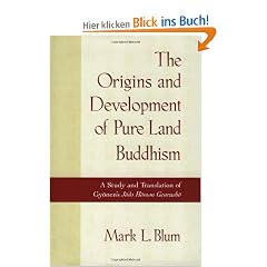 The Origins and Development of Pure Land Buddhism: A Study and Translation of Gyonen's Jodo Homon Genrusho