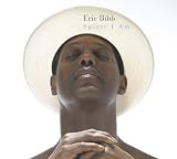 Revue Eric Bibb  / Spirit I Am