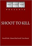 Shoot to Kill (1947)