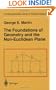 The Foundations of Geometry and the Non-Euclidean Plane