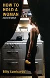 How to Hold a Woman