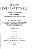 Le Droit International Théorique et Pratique - Tome II (French Edition)