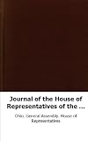 Journal Of The House Of Representatives Of The State Of Ohio