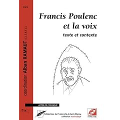 Francis Poulenc et la voix : texte et contexte