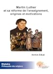 Martin Luther et sa r�forme de l'ense...