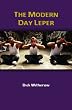 The Modern Day Leper