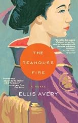 The Teahouse Fire [TEAHOUSE FIRE]