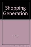 Shopping generation