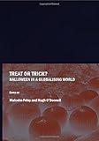 Treat or trick? : Halloween in a globalising world