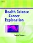 Health Science Career Exploration