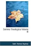  : Summa Theologica Volume III: Part II-II (Secunda Secundae) Translated by Fathers of the English Dominican Province