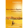 Mein Leben in �gypten: Den Wandel im Herzen