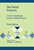 The Social Sciences: A Cross-Disciplinary Guide to Selected Sources