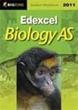 Edexcel Biology AS 2011: Student Workbook