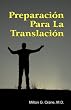Preparacion Para La Translacion (Spanish Edition) [Paperback]