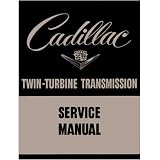 1953 1954 CADILLAC Twin-Turbine Transmission Manual by General Motors