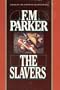The Slavers (G K Hall Large Print Book Series)