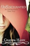 UnEnchanted: An Unfortunate Fairy Tale (Volume 1)