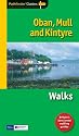 Pathfinder Oban, Mull & Kintyre (Pathfinder Guide)