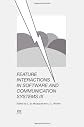 Feature interactions in telecommunications and software systems IX