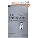 Christ, Our Righteousness: Paul's Theology of Justification (New Studies in Biblical Theology)