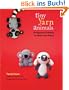 Tiny Yarn Animals: Amigurumi Friends to Make and Enjoy