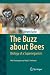 The Buzz about Bees: Biology of a Superorganism