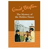 The Mystery of the Hidden House (Mysteries)