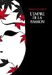 L'Empire des sens / L'Empire de la passion - Coffret Prestige 2 DVD