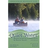 Quiet Water Massachusetts, Connecticut, and Rhode Island, 2nd: Canoe and Kayak Guide (AMC Quiet Water Series)