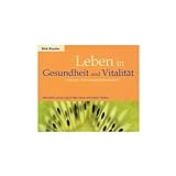 Leben in Gesundheit und Vitalit�t. CD