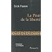 La Peur de la libert�