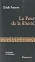 La Peur de la libert�