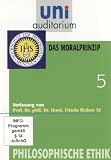 Philosophische Ethik, Teil 5 - Das Moralprinzip (Reihe: uni auditorium) mit Prof. Friedo Ricken