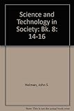 Science & technology in society. 8