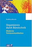 Organisieren durch B�rotechnik. Moderne Telekommunikation.