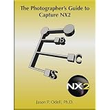 ThePhotographer'sGuidetoCaptureNX2(eBookforNX2)